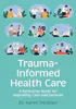 Trauma-Informed Health Care | Compass Seminars AUS